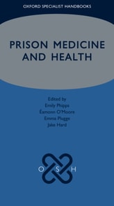 Prison Medicine and Health