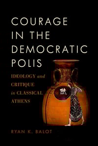 Courage in the Democratic Polis