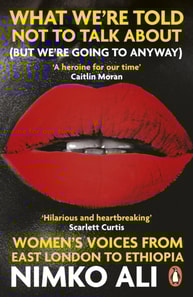 What We re Told Not to Talk About (But We re Going to Anyway)