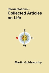 Reorientations - Collected Articles On Life