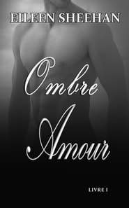 Ombre Amour Livre I