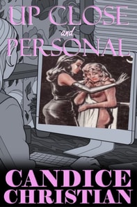 Up Close and Personal