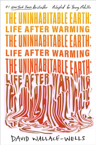 Uninhabitable Earth (Adapted for Young Adults)