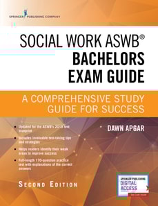Social Work ASWB Bachelors Exam Guide, Second Edition