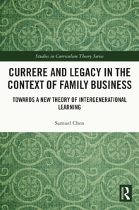 Currere and Legacy in the Context of Family Business