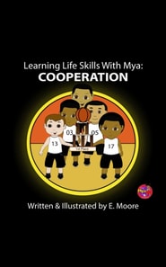 Learning Life Skills with Mya: Cooperation