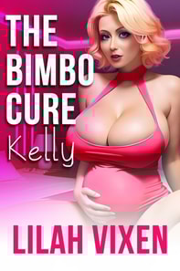 Bimbo Cure: Kelly