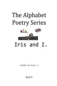 Iris and I