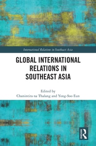 Global International Relations in Southeast Asia