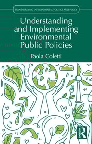 Understanding and Implementing Environmental Public Policies