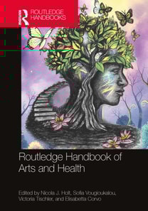 Routledge Handbook of Arts and Health