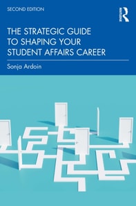 Strategic Guide to Shaping Your Student Affairs Career