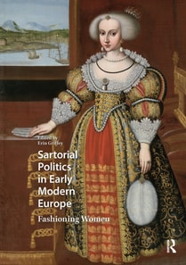 Sartorial Politics in Early Modern Europe