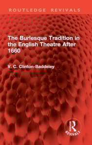 Burlesque Tradition in the English Theatre After 1660