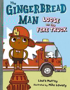 Gingerbread Man Loose on the Fire Truck
