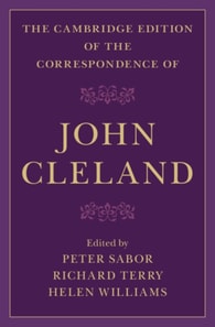 Cambridge Edition of the Correspondence of John Cleland