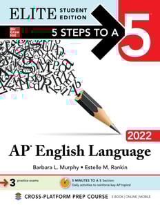 5 Steps to a 5: AP English Language 2022 Elite Student Edition