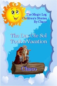 Day Ole Sol Took A Vacation