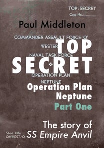 Top Secret - Operation Plan Neptune Part One