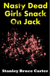 Nasty Dead Girls Snack On Jack
