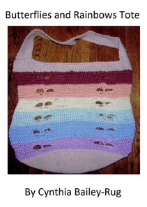 Butterflies and Rainbows Tote Crochet Pattern