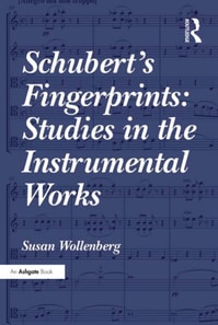 Schubert's Fingerprints: Studies in the Instrumental Works