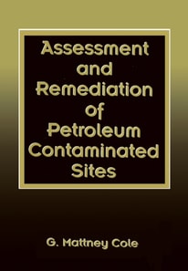 Assessment and Remediation of Petroleum Contaminated Sites
