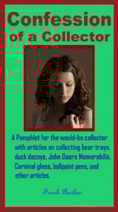 Confession of a Collector