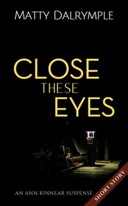 Close These Eyes