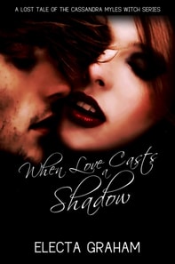 When Love Casts a Shadow