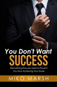 You Don't Want Success