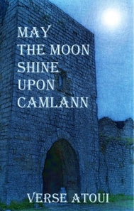 May the Moon Shine Upon Camlann