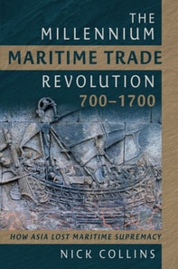 Millennium Maritime Trade Revolution, 700-1700