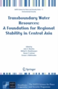 Transboundary Water Resources: A Foundation for Regional Stability in Central Asia