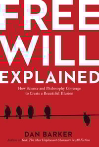 Free Will Explained