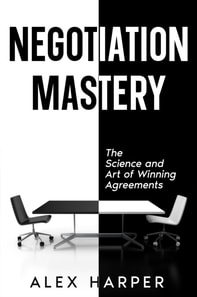 Negotiation Mastery