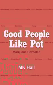 Good People Like Pot