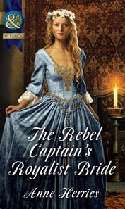 Rebel Captain's Royalist Bride