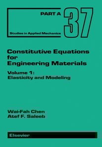 Constitutive Equations for Engineering Materials