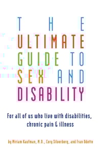 Ultimate Guide to Sex and Disability