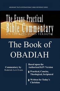 Book of Obadiah: The Evans Practical Bible Commentary
