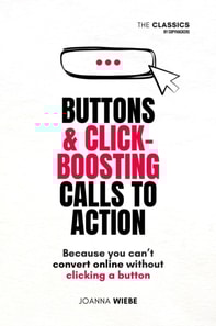 Buttons & Click-Boosting Calls to Action