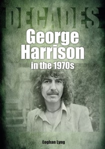 George Harrison In The 1970s