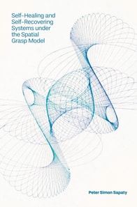 Self-Healing and Self-Recovering Systems under the Spatial Grasp Model