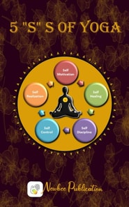 5 &quote;S&quote; of yoga