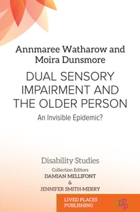 Dual Sensory Impairment and the Older Person