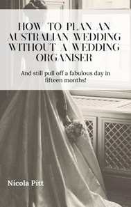 How to Plan an Australian Wedding Without a Wedding Organiser