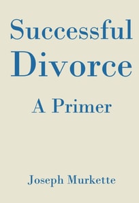 Successful Divorce: A Primer