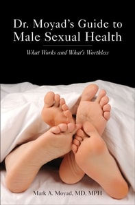 Dr. Moyad's Guide to Male Sexual Health