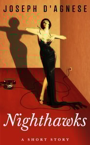 Nighthawks: A Short Story